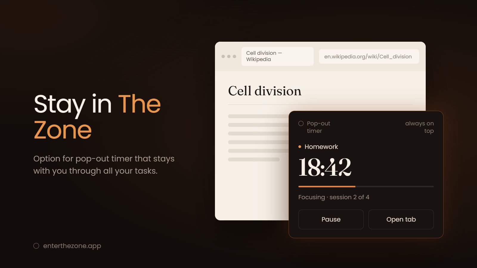 Stay in The Zone — an optional pop-out timer that stays with you through all your tasks. A Wikipedia article on cell division fills the window, with a small always-on-top timer floating over it: the Homework project, 18:42 remaining, focusing on session 2 of 4, and Pause and Open tab buttons.